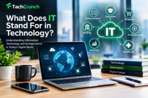 What Does IT Stand for in Technology? Information Technology