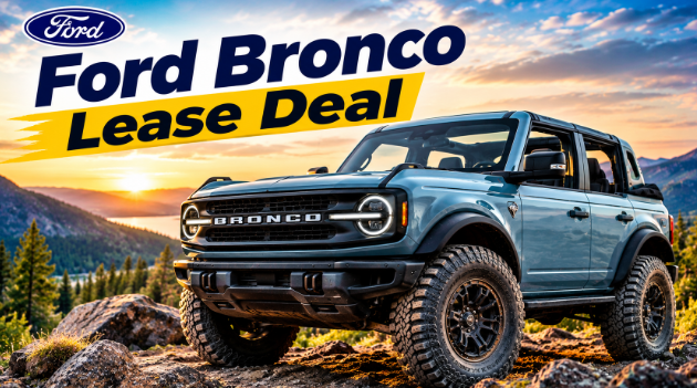 Ford Bronco Lease Deal